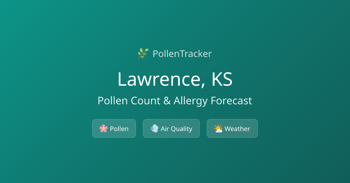 Lawrence Pollen Count & Allergy Forecast Today | PollenTracker