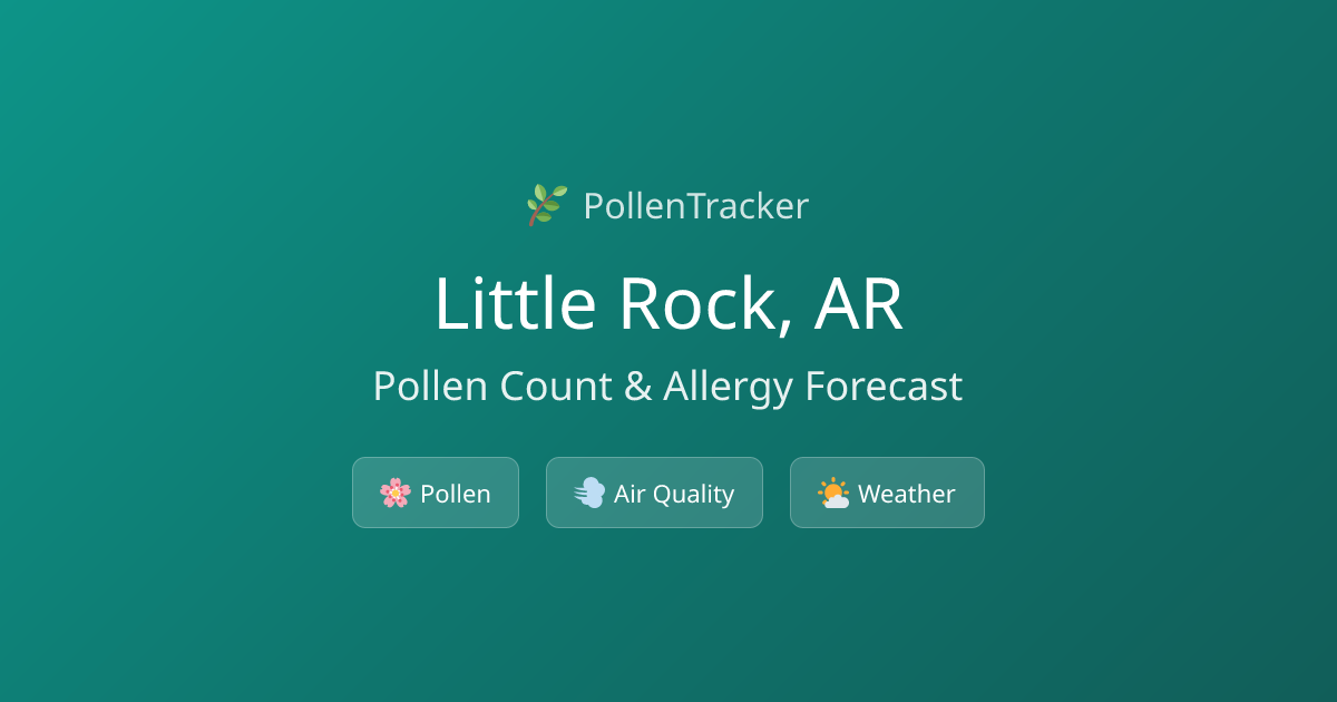 Little Rock Pollen Count & Allergy Forecast Today | PollenTracker